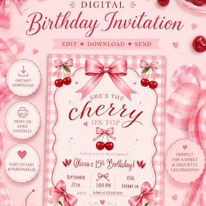May include: A digital birthday invitation template featuring a pink gingham background, red cherries, and pink ribbons. The text reads: Digital Birthday Invitation, She's the cherry on top, Olivia's 15th Birthday, September 27th, 1:00 PM, 456 Cherry Ln, RSVP: To Emily at 123.456.7890.
