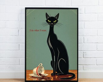 Mid Century Modern Black Cat Art Print | Retro I Do What I Want