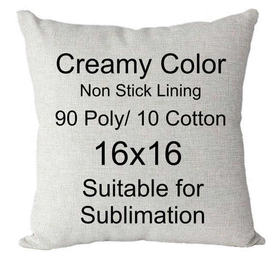 Sublimation Pillow Cover- 16x16, 90 Poly/10 Cotton, Creamy Color
