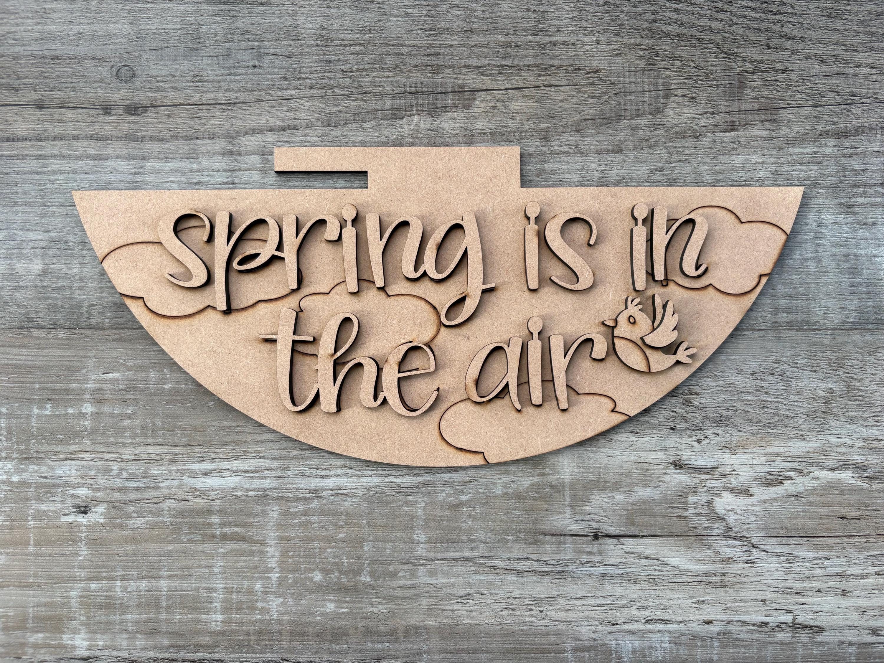 Spring Is Out Sign Spring Bird Holiday Sign/ Bird Spring Sign Insert/ Spring is in the Air ...