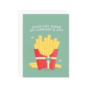 Carte de Noël Good Fry-Dings Of Comfort & Joy pour les Fêtes - Cadeau drôle de carte de petit garçon pour restauration rapide, frites, pommes de terre - Ami gourmet, conjoint, collègue