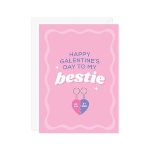 Happy Galentine's Day to my bestie carte de voeux - meilleur ami porte-clé des années 90 2000 nostalgie mignon cadeau d'amitié - rose tendance Saint-Valentin