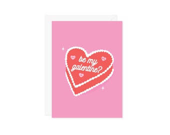 Be My Galentine Greeting Card - Pink Red Trendy Aesthetic Cake - Cute Best Friend Bestie Sister Gift - Valentine's Day Card