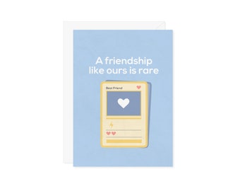 A Friendship Like Ours Is Rare - Friend Greeting Card - Valentine's Galentine's Day Card - 90s 2000s Trading Cards Nostalgia - Friend Gift