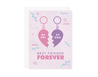 Best Friends Forever Card - Galentine's Day 90s 2000s Keychain LYLAS BFF4L Nostalgia Kid Retro School - A7 5x7 With Envelope