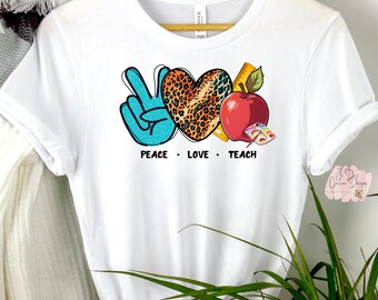 Peace Love Teach Leopard Print Teacher Shirt Back to School Shirt