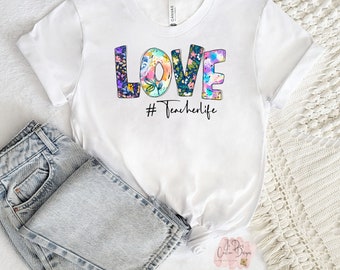 Love Hashtag Teacher Life Shirt Back to School Shirt