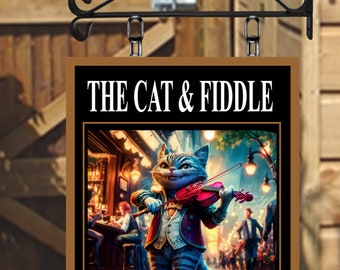 The Cat and Fiddle Personalised Swinging Custom made Hanging Pub and Bar Sign Various sizes