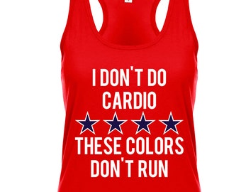4th Of July I Don/'t Do Cardio Red Adult Tank Top