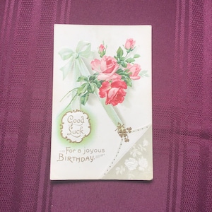Antique Birthday Greeting Postcard/ Pink Roses / Good Luck for a Joyous Birthday/ Collectible Ephemera -
