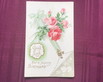 Antique Birthday Greeting Postcard/ Pink Roses / Good Luck for a Joyous Birthday/ Collectible Ephemera -