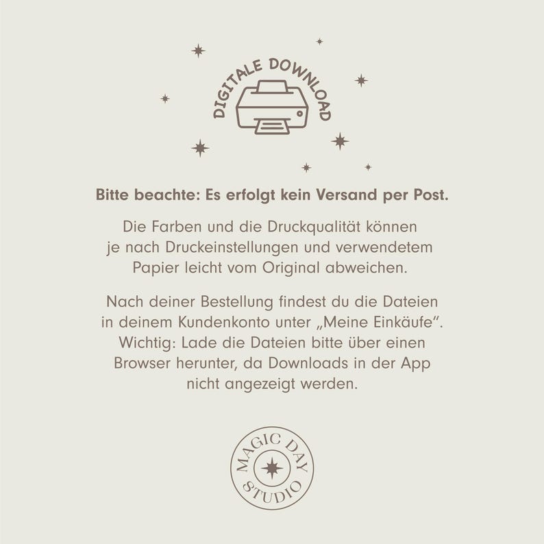 May include: A beige digital download graphic with the words "DIGITALE DOWNLOAD" above a printer icon. The text below states that there is no shipping and the colors may vary. A circular logo with the words "MAGIC DAY STUDIO" is at the bottom.