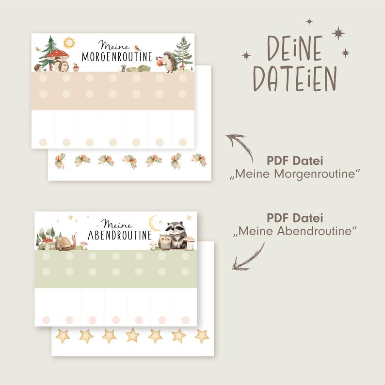 May include: Two printable PDF files with watercolor illustrations. One titled "Meine Morgenroutine" features forest animals and the other, "Meine Abendroutine," has a night theme. The text "DEINE DATEIEN" is also visible.