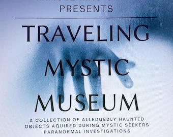 Traveling Mystic Museum Portable Haunted Pop up 2hrs