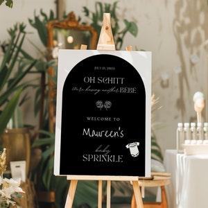 Schitt's Creek Baby Sprinkle Willkommensschild, Oh Schitt, ein weiteres Bebe Shower Willkommensplakat, bearbeitbare Vorlage, enthält 16x20,20x30,18x24,24x36