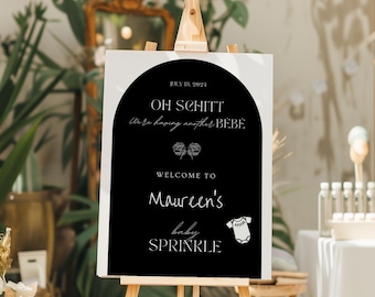 Schitt's Creek Baby Sprinkle Welcome Sign,Oh Schitt,Another Bebe Shower Welcome Poster,Editable Template,Includes 16x20,20x30,18x24,24x36