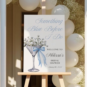 Something Blue Before I Do Bridal Shower Welcome Sign Editable Template,Blue Bow Martini Bridal Party Poster,She's Tying the Knot Sign