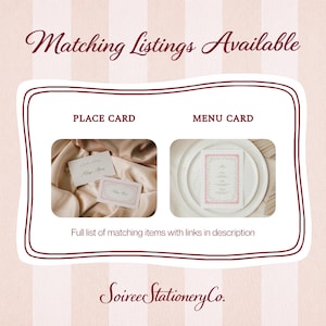 May include: Image featuring place cards and menu cards with a pink floral design. The text "Matching Listings Available" is at the top, with "PLACE CARD" and "MENU CARD" labels. The Soiree Stationery Co. logo is at the bottom.