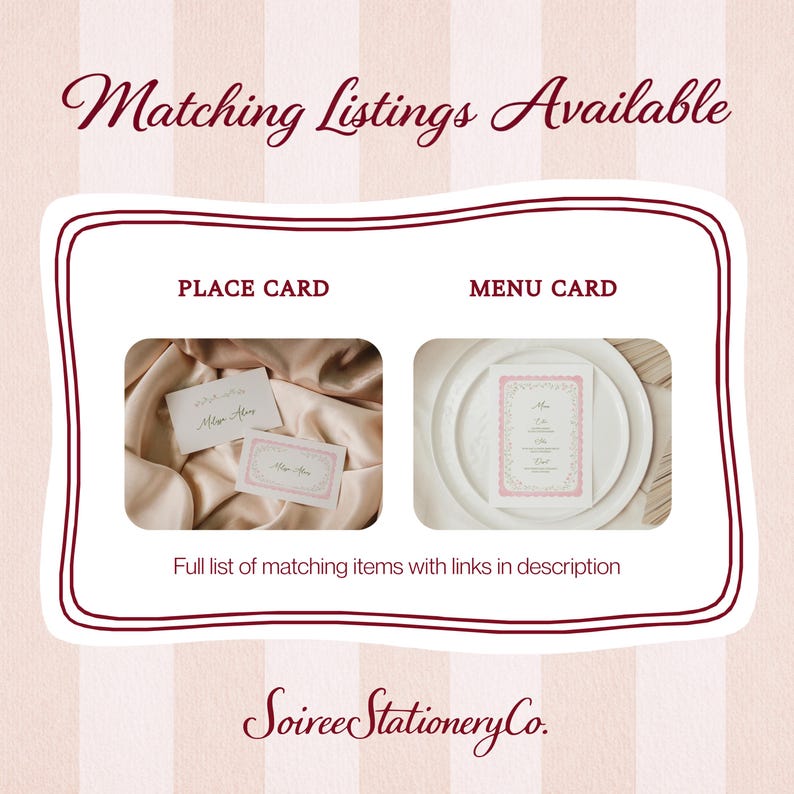 May include: Image featuring place cards and menu cards with a pink floral design. The text "Matching Listings Available" is at the top, with "PLACE CARD" and "MENU CARD" labels. The Soiree Stationery Co. logo is at the bottom.