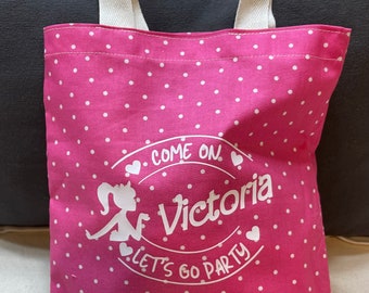 Come On Let's Go Party Tote Bag, Personalized Doll Tote Bag, Personalized Name Tote Bag,  Party bag, Party Girls Tote Bag,  Girls gift bag