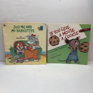 Kids Books 2 If You Give A Mouse A Cookie Just Me & My Babysitter Little Critter