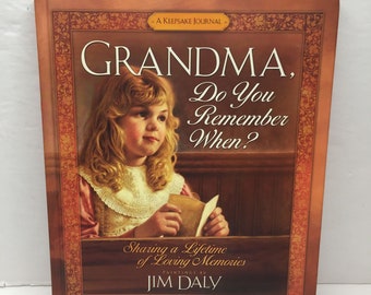 Grandma Do You Remember When? Sharing Lifetime Loving Memories Keepsake Journal