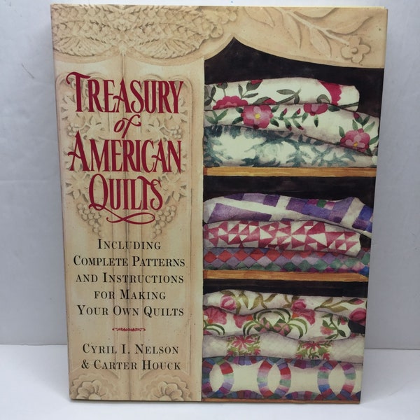 Treasury of American Quilts Cyril I Nelson Carter Houck Quilt Patterns Hardcover