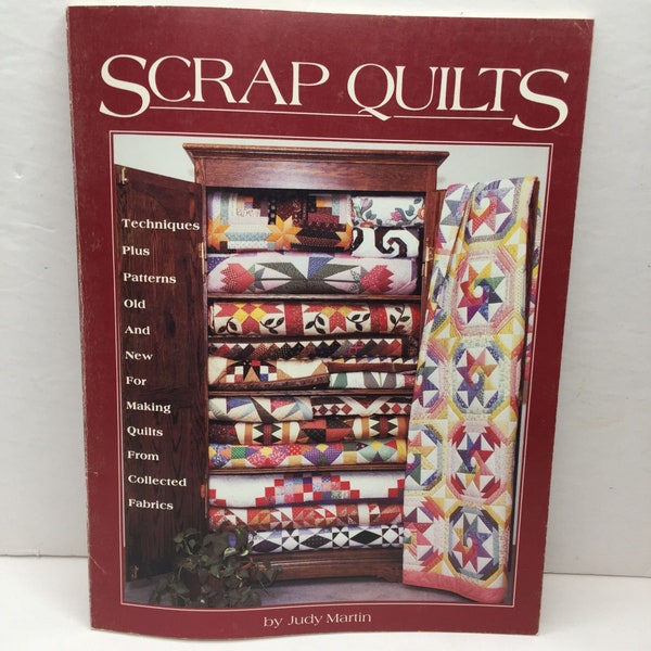 Vtg 1985 Scrap Quilts Techniques Patterns Designs Old New Judy Martin Paperback