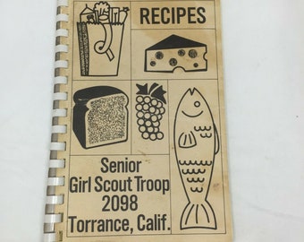 vintage Senior Girl Scout Troop 2098 Torrance California Recipe Cookbook 1976