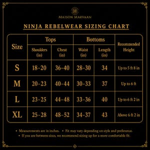May include: A Ninja Rebelwear sizing chart with measurements in inches. The chart includes sizes S, M, L, and XL, detailing shoulder, chest, waist, and length measurements for tops and bottoms. It also provides recommended height ranges.