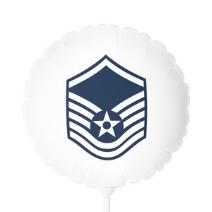 May include: White balloon with a blue Air Force E-7 rank insignia printed on it. The insignia features a star and four stripes.