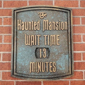Haunted Mansion Wait Time Sign Plaque ---- 2 Size Available - Disneyland Disney World Entrance Line Prop Replica - Hand Painted! Doom Buggy
