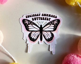 Socially Awkward Butterfly Sticker: Glossy Vinyl Sticker