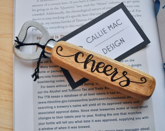 Wood Burned Handheld Bottle Opener in Cheers