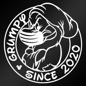 Disney Decal - Masked Grumpy Since 2020 - Grumpy Dwarf Decal - grumpy decal - Funny Disney Decal - Mask Grumpy