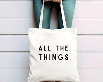 All The Things Large Tote Teacher Tote Mom Bag Shopping Tote