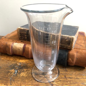 Antique Hand Blown Etched Glass Medicinal Footed Measuring Cup