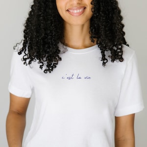 Cest la vie T-Shirt, That Is Life T, French Shirt, French Lover T Shirt, French Fashion Tee Shirt, French Quote, France Souvenir, Paris T