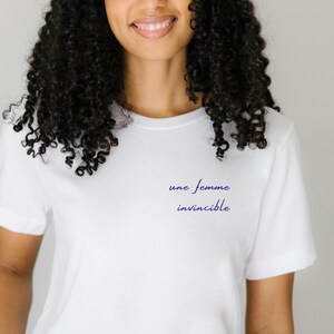 Femme invincible T Shirt, Paris T, French Shirt, Women Empowerment Shirt, Female Empowerment Tee, Feminist Tshirt, International Women&#39;s Day