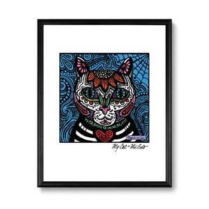 My Cat 8 x 10 Art Print Mi Gato Day of the Dead Cat Dia de los Muertos Sugar Skull