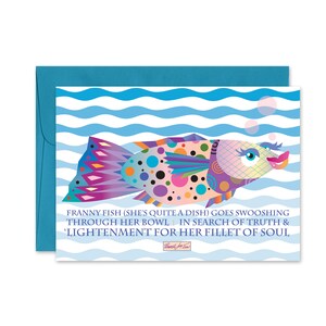 All Occasion Card- Franny Fish 5x7 Spiritual Support Blank Greeting Card