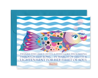 All Occasion Card- Franny Fish 5x7 Spiritual Support Blank Greeting Card