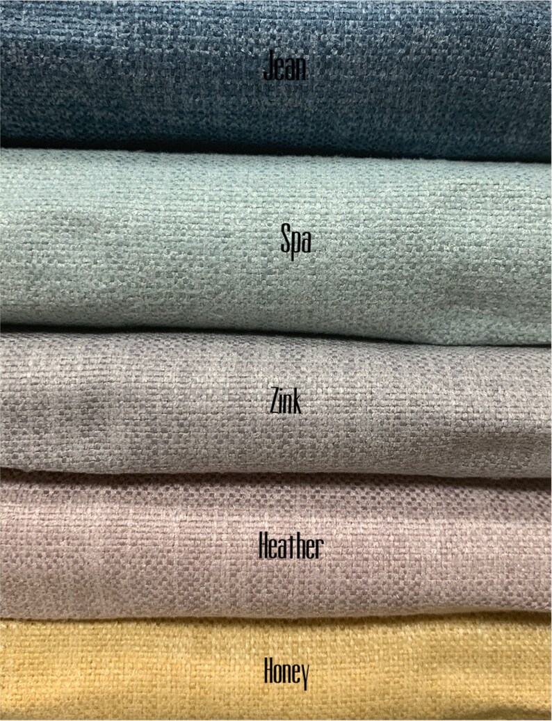 May include: Five fabric swatches in different colors and textures. The swatches are labeled "Jean", "Spa", "Zink", "Heather", and "Honey".