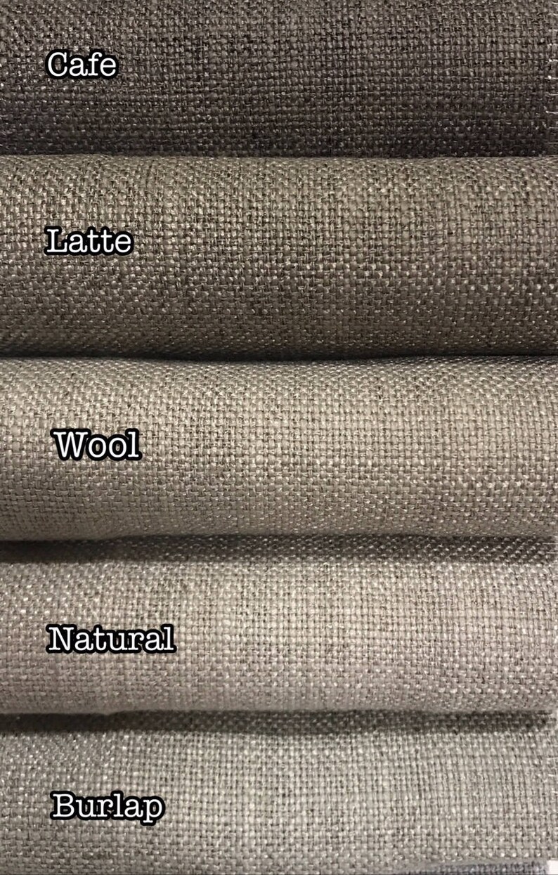 May include: Five fabric swatches in different shades of gray, from darkest to lightest: Cafe, Latte, Wool, Natural, and Burlap.