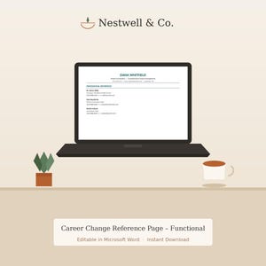 May include: A black laptop screen displays a professional reference page for Dana Whitfield. Above the screen, the text Nestwell & Co. appears with a small plant and a coffee mug nearby. Below, a label reads Career Change Reference Page - Functional.