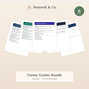 May include: A digital career guides bundle featuring six white documents with dark blue and green headers. The text includes "Nestwell & Co.", "6 FILES", "Career Guides Bundle", "6 guides", and "Instant Download". The pages contain professional text.