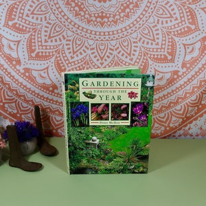 Vintage Book Gardening Through The Year Book