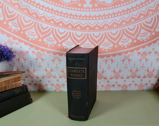 Vintage Book Shakespeare Complete Works Book  By Spring Books Comedies Histories Tragedies Poems