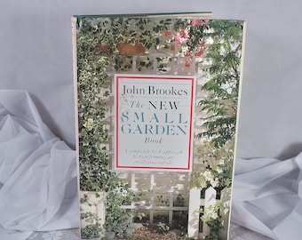 Vintage Gardening Book: The New Small Garden Book by John Brookes