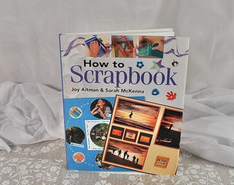 Livre de bricolage vintage How to Scrapbook by Joy Aitman & Sarah McKenna